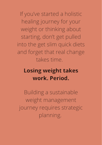 a quote that says you've started a holistic healing journey for your weight loss